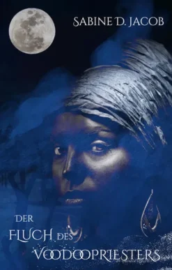 Shadodex-Verlag Okkultismus-Der Fluch des Voodoopriesters