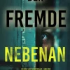 Lukeman Literary Management Psychothriller*Der Fremde nebenan (Ein Emily-Just-Psychothriller - Band Zwei)