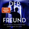 Penguin Random House Thriller*Der Freund - Ist er dein Traumpartner oder dein Killer?
