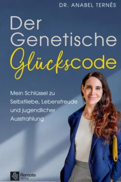 Der Genetische Glückscode*Remote Verlag Best