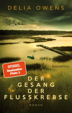 hanserblau Politthriller*Der Gesang der Flusskrebse