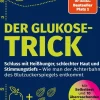 Penguin Random House Gesunde Ernährung-Der Glukose-Trick