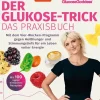 Der Glukose-Trick - Das Praxisbuch*Penguin Random House