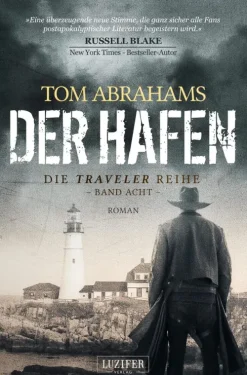 Luzifer-Verlag Apokalypse / Postapokalypse*DER HAFEN (Traveler 8)