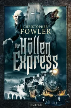 DER HÖLLENEXPRESS*Luzifer-Verlag