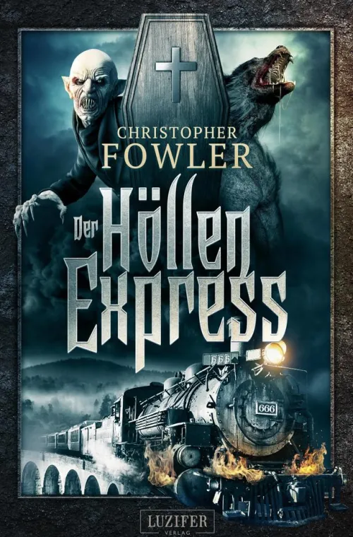 DER HÖLLENEXPRESS*Luzifer-Verlag