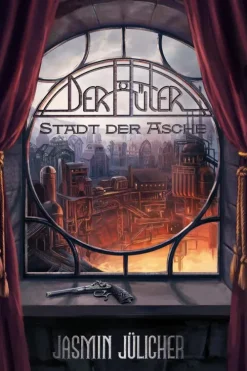 Jasmin Jülicher Steampunk-Der Hüter