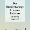 Unionsverlag Politik*Der Hundertjährige Krieg um Palästina