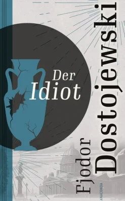 Anaconda Verlag Klassiker*Der Idiot
