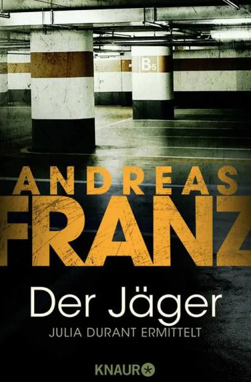 Droemer Knaur Esoterische Thriller-Der Jäger
