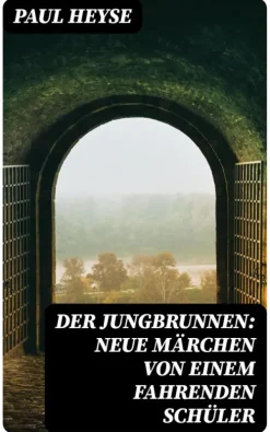 DigiCat Märchen & Sagen-Der Jungbrunnen: Neue Märchen von einem fahrenden Schüler