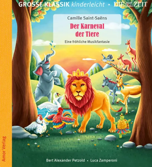 Der Karneval der Tiere. Eine fröhliche Musikfantasie.*Amor Verlag GmbH Discount
