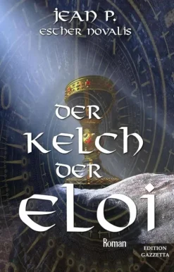 epubli Klassiker|Spiritualität-Der Kelch der Eloi