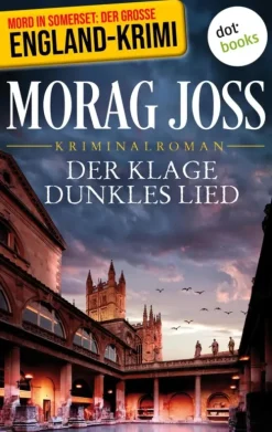 dotbooks Polizeiarbeit & Forensik|Weibliche Ermittlerinnen-Der Klage dunkles Lied: Ein Fall für Selkirk und Poole