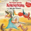 cbj audio Kinder- & Jugendbücher·Erstlesebücher*Der kleine Drache Kokosnuss bei den Römern