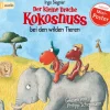 Kinder cbj audio Kinder- & Jugendbücher·Erstlesebücher-Der kleine Drache Kokosnuss bei den wilden Tieren