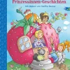 Kinder ellermann Erstlesebücher-Der kleine Fuchs liest vor. Zauberhafte Prinzessinnen-Geschichten