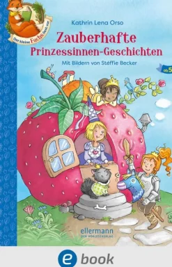 Kinder ellermann Erstlesebücher-Der kleine Fuchs liest vor. Zauberhafte Prinzessinnen-Geschichten