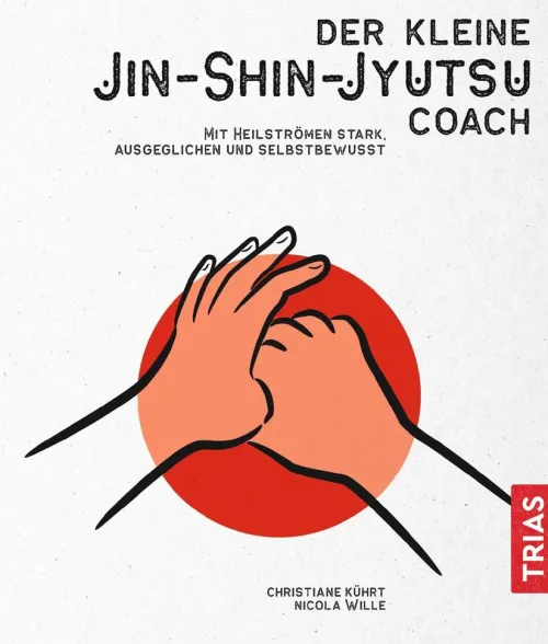 Der kleine Jin-Shin-Jyutsu-Coach*Trias