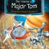 Der kleine Major Tom. Band 22. Riskanter Einsatz am Saturn*Tessloff Verlag Online