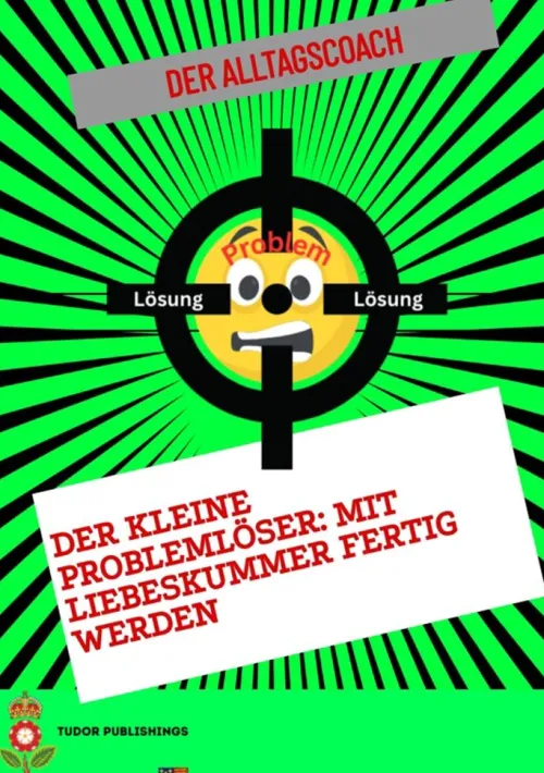 tredition Partnerschaft-Der kleine Problemlöser: Mit Liebeskummer fertig werden