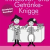 BoD - Books on Demand Business & Karriere-Der kleine Trinkkultur- und Getränke-Knigge 2100
