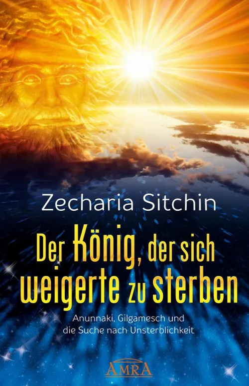 AMRA Verlag Außerirdische / Ufos-Der König, der sich weigerte zu sterben
