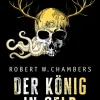Anaconda Verlag Klassische Horrorgeschichten-Der König in Gelb. Horrorgeschichten