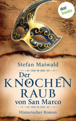 Der Knochenraub von San Marco*dotbooks New