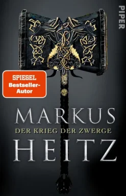 Piper Verlag GmbH High Fantasy|Asian Fantasy*Der Krieg der Zwerge