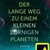FISCHER E-Books Weltraumforschung|Science Fiction*Der lange Weg zu einem kleinen zornigen Planeten
