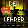 Penguin Random House Thriller*Der Lehrer - Will er dir helfen oder will er deinen Tod?