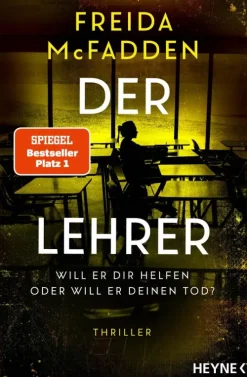 Penguin Random House Thriller*Der Lehrer - Will er dir helfen oder will er deinen Tod?
