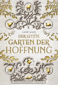 Der letzte Garten der Hoffnung*Drachenmond Verlag Sale
