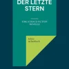 BoD - Books on Demand Weltraumerforschung-Der letzte Stern