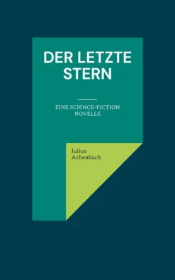 BoD - Books on Demand Weltraumerforschung-Der letzte Stern