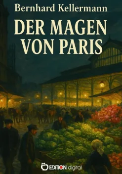 Der Magen von Paris*EDITION digital Outlet