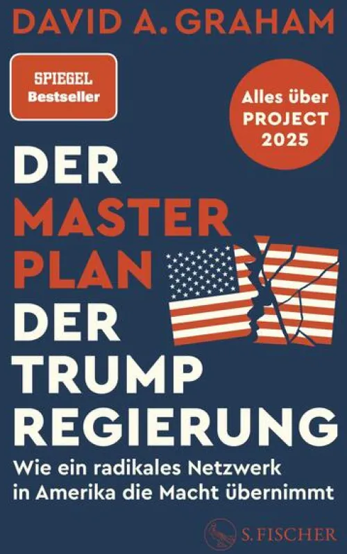Der Masterplan der Trump-Regierung*FISCHER, S. Hot