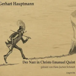 Medienverlag Kohfeldt Romane·Gesamtausgaben*Der Narr in Christo Emmanuel Quint, Audio-CD, MP3