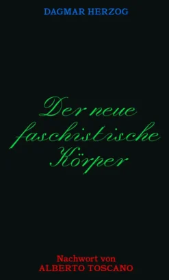 Der neue Faschistische Körper*Wirklichkeit Books Online