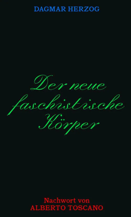 Der neue Faschistische Körper*Wirklichkeit Books Online