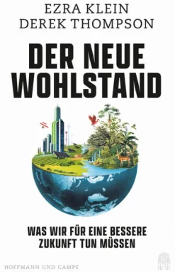 Hoffmann und Campe Verlag Politik & Arbeit-Der neue Wohlstand