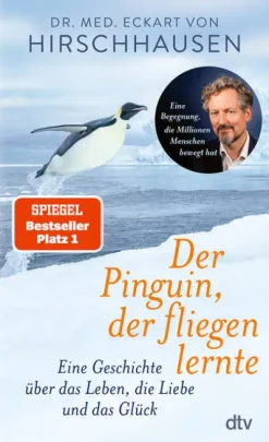dtv Verlagsgesellschaft Ratgeber|Lebensratgeber-Der Pinguin, der fliegen lernte