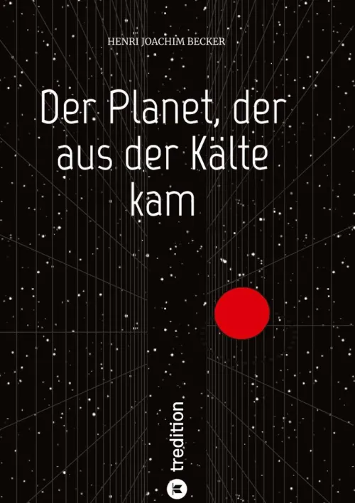 tredition Außerirdische / Ufos-Der Planet, der aus der Kälte kam