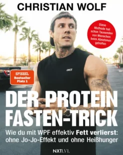 Der Protein-Fasten-Trick*NXT LVL GmbH