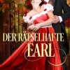 Penford Publishing Erotische Romane-Der Rätselhafte Earl (Ladys of Risk, #1)
