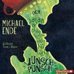 Kinder Silberfisch Hörspiele·Kinder- & Jugendhörspiele|Kinder- & Jugendbücher·Romane & Erzählungen-Der satanarchäolügenialkohöllische Wunschpunsch - Die Autorenlesung