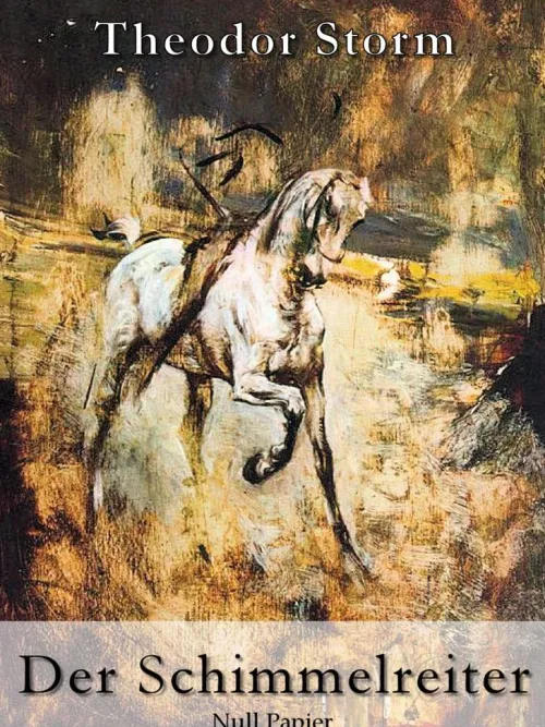 Der Schimmelreiter*Null Papier Verlag Best