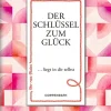 Der Schlüssel zum Glück liegt in dir selbst*Coppenrath, Münster Online