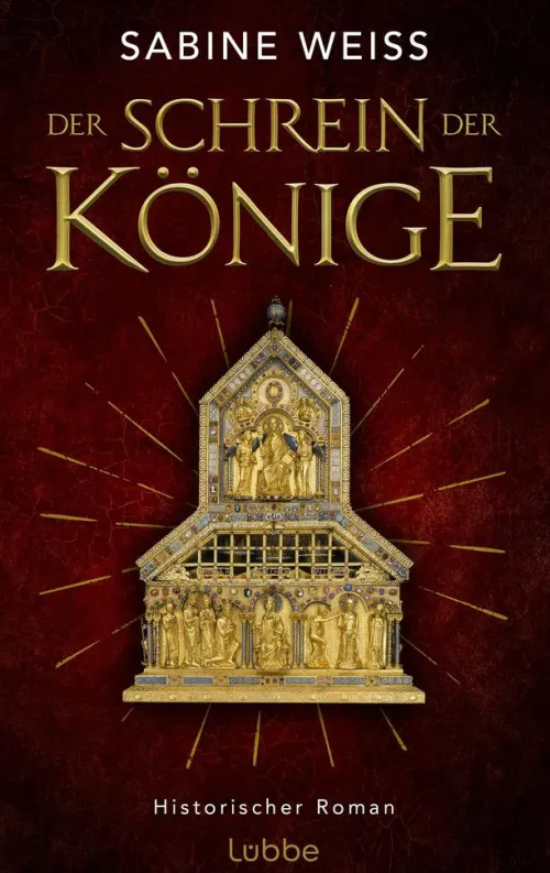 Lübbe Historische Romane*Der Schrein der Könige